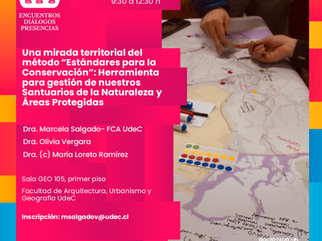 Escuela de Verano UdeC: Una mirada territorial del método “Estándares para la Conservación”: Herramienta para gestión de nuestros Santuarios de la Naturaleza y Áreas Protegidas