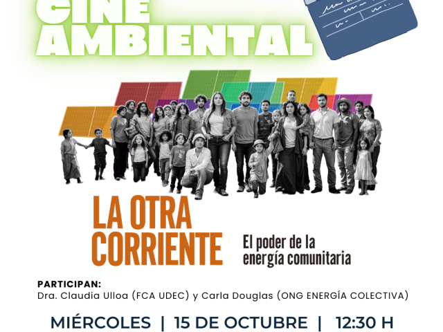 Cine Ambiental en la FCA UdeC: “La otra corriente: El poder de la energía comunitaria”